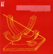 Guided By Voices - The Grand Hour