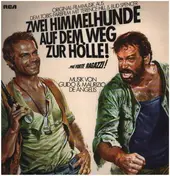 Guido & Maurizio De Angelis - Zwei Himmelhunde Auf Dem Weg Zur Hölle - Più Forte Ragazzi