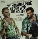 LP - Guido And Maurizio De Angelis - Zwei Himmelhunde Auf Dem Weg Zur Hölle - Più Forte Ragazzi