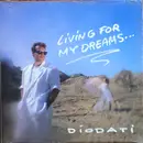 12inch Vinyl Single - Guido Diodati - Living For My Dreams
