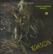 Guido Guidoboni Quintet - Xoanon