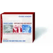 Guido Knopp - Zwölf Jahre. Hitler und sein Reich. 8 CDs.