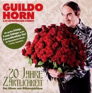 Guildo Horn - 20 Jahre Zartlichkeit -..