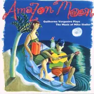 Guilherme Vergueiro - Amazon Moon: Music Of Mike Stoller