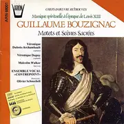 CD - Guillaume Bouzignac - Véronique Dubois-Archambault / Véronique Dupuy / Malcolm Walker / Ensemble Co - Motets Et Scènes Sacrées