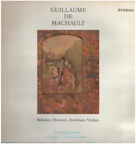 Guillaume de Machaut - Balladen*Motetten*Rondeaus*Virelais