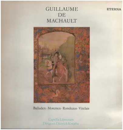 Guillaume de Machault - Balladen*Motetten*Rondeaus*Virelais
