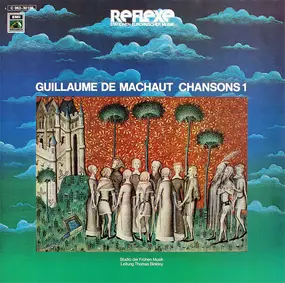 Guillaume de Machaut - Chansons 1