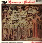 Guillaume De Machaut - Hommage a Machaut