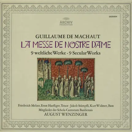 Guillaume de Machaut - La Messe De Nostre Dame / 9 Weltliche Werke