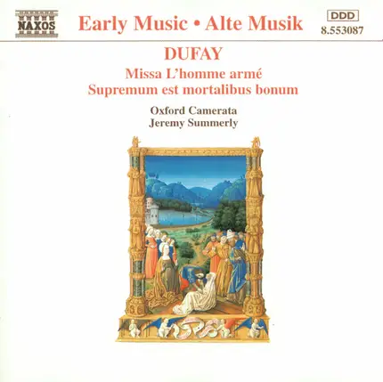 Guillaume Dufay - Missa L'Homme Armé / Supremum Est Mortalibus Bonum