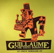 Guillaume & the Coutu Dumonts - Le Crew Normand EP