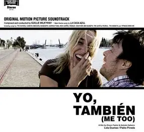 Various Artists - Yo, También (Me Too) - Original Motion Picture Soundtrack