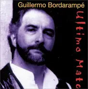 Guillermo Bordarampé - Ultimo Mate