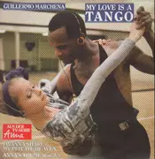 12'' - Guillermo Marchena - My Love Is A Tango