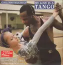 12'' - Guillermo Marchena - My Love Is A Tango