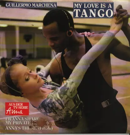 Guillermo Marchena - My Love Is A Tango