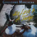 LP - Guillermo Marchena - My Love Is A Tango - Sonderauflage Sonocord