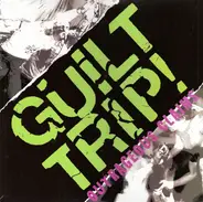 Guilt Trip! - Outrageous Claims