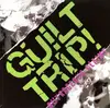 LP - Guilt Trip! - Outrageous Claims - Green splatter