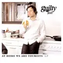 CD - Guilty Feet - At Home We Are Tourists