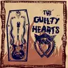 LP - Guilty Hearts - Guilty Hearts - FT. COVER VERSION FROM THE GUN CLUB
