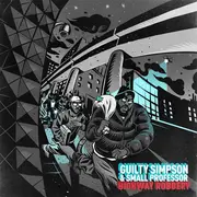 LP - Guilty Simpson & Small Professor - Highway Robbery - Still Sealed, Black & Turquoise vinyl, LTD ED