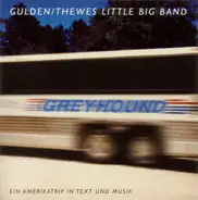 Gulden/Thewes Little Big Band - Greyhound