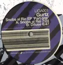 12'' - Gurtz - Snobs Al Rio EP 'Part One'