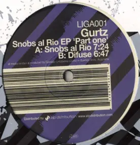 Gurtz - Snobs Al Rio EP 'Part One'