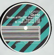 Gurtz - Snobs Al Rio EP