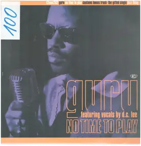 Guru - No Time To Play / Jazz Thing