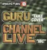 12'' - Guru / Channel Live - Take Cover / IBC