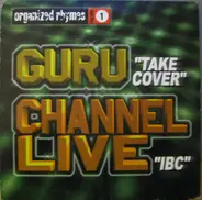 Guru / Channel Live - Organized Rhymes Volume 1