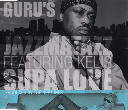Guru Featuring Kelis - Supa Love