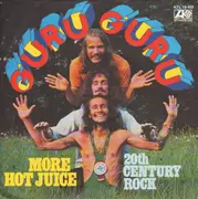 7inch Vinyl Single - Guru Guru - More Hot Juice