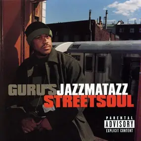 Guru - Guru's Jazzmatazz (Streetsoul)