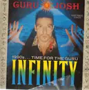 12'' - Guru Josh - Infinity (1990's: Time For The Guru)
