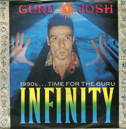 Guru Josh - Infinity (1990's...Time For The Guru)