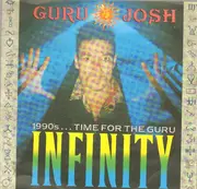 7inch Vinyl Single - Guru Josh - Infinity