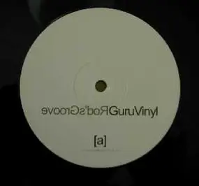 Guru Vinyl - Rod's Groove