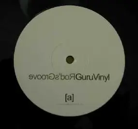 Guru Vinyl - Rod's Groove