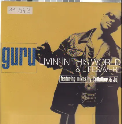 Guru - Livin' In This World / Lifesaver