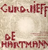 Gurdjieff - Hymns from a Great Temple / Journey to Inaccessible Places / Seekers of the Truth a.o.