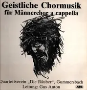 Gus Anton - Geistliche Chormusik für Männerchor a cappella