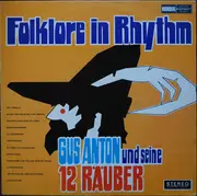 LP - Gus Anton Und Seine Räuber - Folklore In Rhythm
