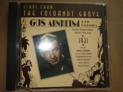 Gus Arnheim And His Orchestra - Echos From The Coconut Grove