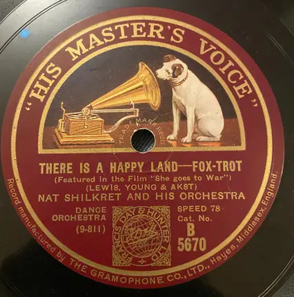 Gus Arnheim And His Orchestra / Nathaniel Shilkret And His Orchestra - Sleepy Valley / There Is A Happy Land