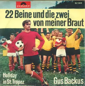 Gus Backus - 22 Beine Und Die Zwei Von Meiner Braut