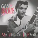 CD - Gus Backus - My Chick Is Fine